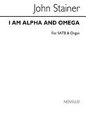 I Am The Alpha And Omega Satb/Organ