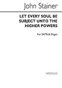 Let Every Soul Be Subject Unto The Higher Powers