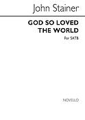 God So Loved The World (Musical Times Edition)