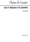 Foster As It Began To Dawn Satb