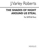 The Shades Of Night Around Us Steal