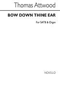 Bow Down Thine Ear S/Satb/Organ