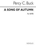 Percy C. Buck: A Song Of Autumn (SATB)