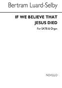 Selby If We Believe That Jesus Died Satb/Organ