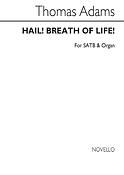 Hail! Breath Of Life! Satb/Organ