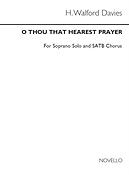 O Thou That Hearest Prayer for SATB Chorus