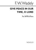 Give Peace In Our Time O Lord