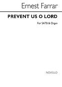 Prevent Us O Lord Satb/Organ