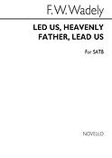 Wadely Lead Us Heavenly Father Lead Us Satb