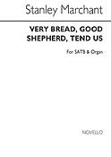 Marchant Very Bread Good Shepherd Satb