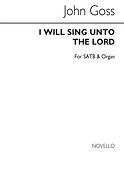 I Will Sing Unto The Lord Satb And Organ