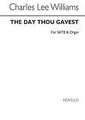Lee Williams The Day Thou Gavest Satb/Organ