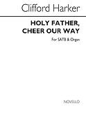 Holy Father Cheer Our Way