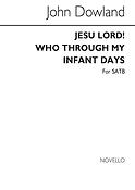 Jesu Lord! Who Through My Infant Days Satb