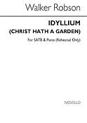 Idyllium (Christ Hath A Garden)