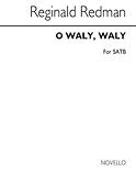 Redman O Waly Waly Satb