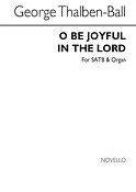 O Be Joyful In The Lord
