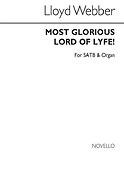 Most Glorious Lord Of Lyfe!