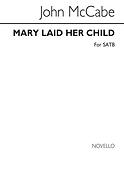Mary Laid Her Child