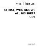 Christ Who Knows All His Sheep for SATB Chorus