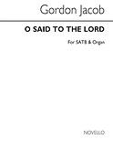 I Said To The Lord for SATB Chorus