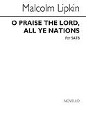 O Praise The Lord All Ye Nations