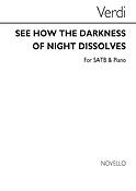 Verdi See How The Darkness(Verdi Le Fosche Notturne)