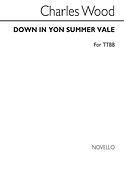 C Down In Yon Summer Vale (For Rehearsal Only)