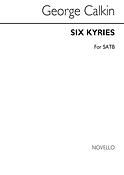 Six Kyries Satb