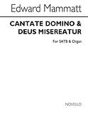Mammatt Cantate Domino And Deus Misereatur Satb