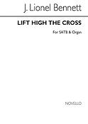 Lift High The Cross Satb/Organ