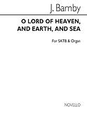 O Lord Of Heaven And Earth And Sea