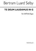 Selby Te Deum Laudamus In G Satb/Organ