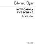 How calmly the evening