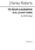 Te Deum Laudamus In B Flat (Chant fuerm)