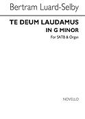 Selby Te Deum Laudamus In G Minor Satb/Organ
