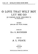O Love That Wilt Not Let Me Go (English/Welsh)
