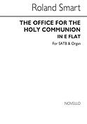 The Office For The Holy Communion In E Flat SATB