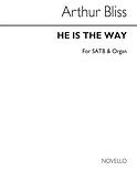 He Is The Way for SATB and Organ