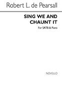 Sing We And Chaunt It Satb/Pf