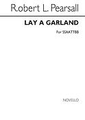 Lay A Garland