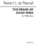 R The Praise Of Good Wine Ttbb/Pf