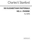 Phoebe No.6 (6 Elizabethan Pastorals Set 1) SATB