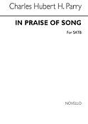 Hubert Parry In Praise Of Song Satb