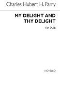 My Delight And Thy Delight Satb