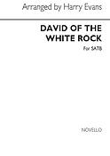David Of The White Rock for SATB Chorus