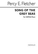 Percy E. Fletcher: Song Of The Grey Seas