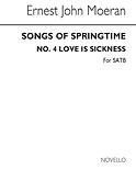 Songs Of Springtime - No.4 Love Is A Sickness