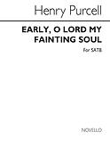 Early O Lord My Fainting Soul Satb