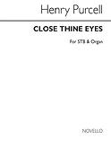 Close Thine Eyes